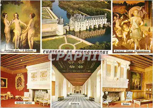 Cartes postales moderne Chateau de Chenonceaux Portrait des 3 Graces Portrait Diane Chasseresse Grand salon Galerie Salo