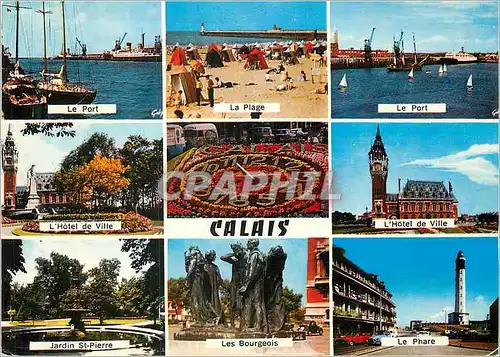 Cartes postales moderne Calais Pas de Calais Le port La plage L'hotel de ville Le phare Jardin St Pierre