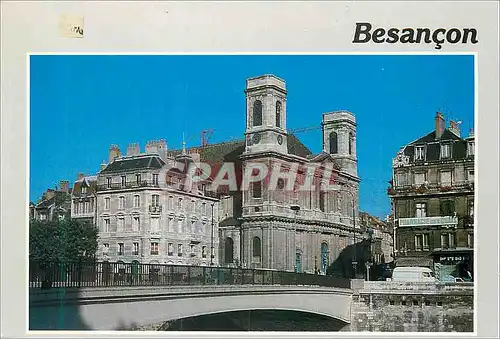 Cartes postales moderne Besancon Doubs L eglise de la Madeleine Au premier plan le pont Battant