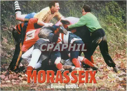 Moderne Karte Morasseix de Damien Odoul Sortie le 13 Octobre 2004 a l'Action Christine Odeon Rugby