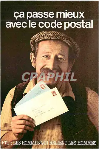 Cartes postales moderne ca passe mieux avec le code postal ptt les hommes qui relient les hommes PTT