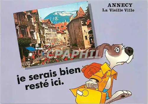 Cartes postales moderne Annecy Haute Savoie La Vieille Ville Chien Je serais bien reste ici