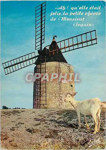 Cartes postales moderne En Provence Fontvieille Bouches du Rhone Le moulin de Daudet et la petite chevre de l histoire
