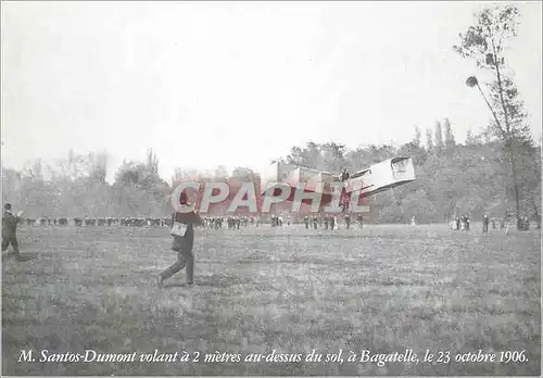 Cartes postales moderne M Santos Dumont Volant a 2 metres au Dessus du Sol a Bagatelle le 23 Octobre 1906 Aviation