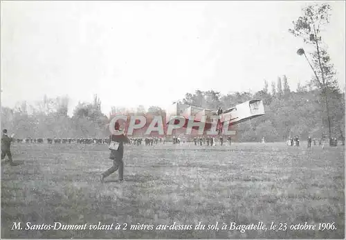 Moderne Karte M Santos Dumont Volant a 2 metres au Dessus du Sol a Bagatelle le 23 Octobre 1906 Aviation