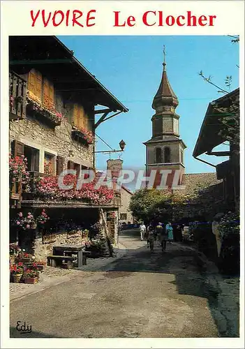 Cartes postales moderne Yvoire Le Clocher sur les Rives du Lac Leman (Hte Savoie) Images de Chez Nous Yvoire village Med