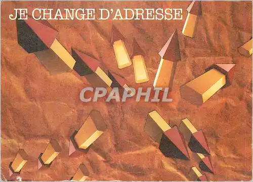 Cartes postales moderne Je Change d'Adresse