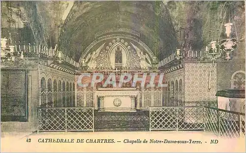 Cartes postales Cathedrale de Chartres Chapelle de Notre Dame sous Terre