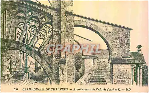 Cartes postales Cathedrale de Chartres Arcs Boulants de l'Abside (Cote Sud)