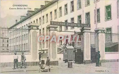 Cartes postales Cherbourg Caserne Briere de l'Isle Militaria