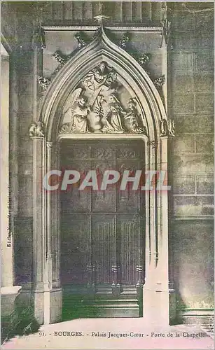 Cartes postales Bourges Palais Jacques Coeur Porte de la Chapelle