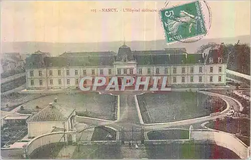 Cartes postales Nancy L'Hopital Militaire Militaria