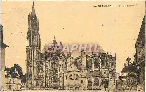 Cartes postales Senlis (Oise) La Cathedrale