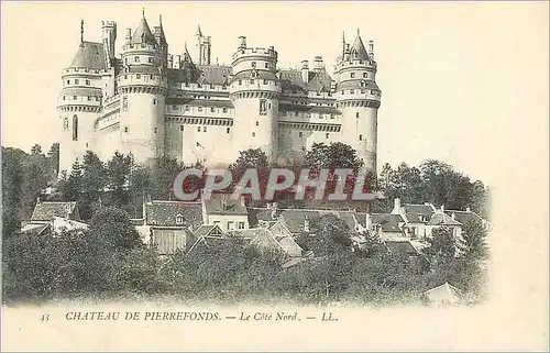 Cartes postales Chateau de Pierrefonds Cote Nord