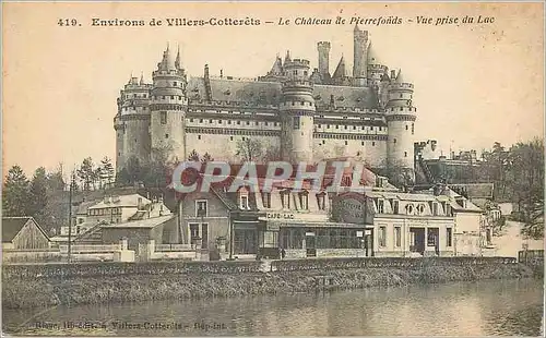 Cartes postales Environs de Villers Cotterets Le Chateau de Pierrefonds Vue prise du Lac