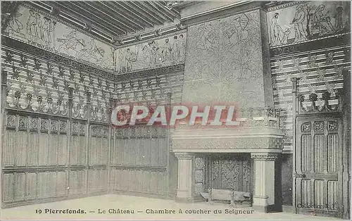Cartes postales Pierrefonds Le Chateau Chambre a Coucher du Seigneur