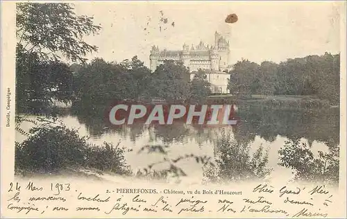 Cartes postales Pierrefonds Chateau vu du Bois d'Haucourt