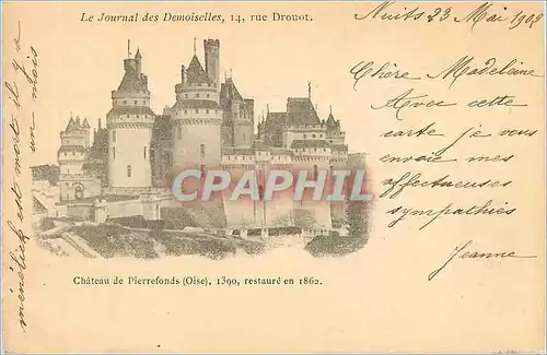 Cartes postales Chateau de Pierrefonds (Oise) 1390 Restaure en 1862 (carte 1900)