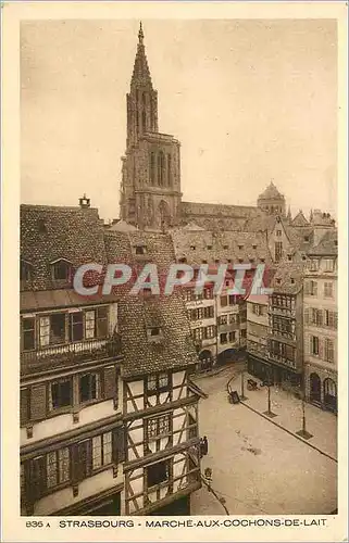 Cartes postales Strasbourg Marche aux Cochons de Lait