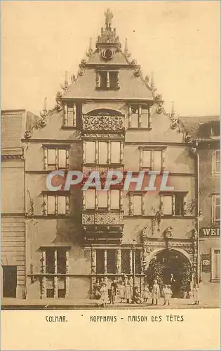 Cartes postales Colmar Kopfhaus Maison ds Tetes