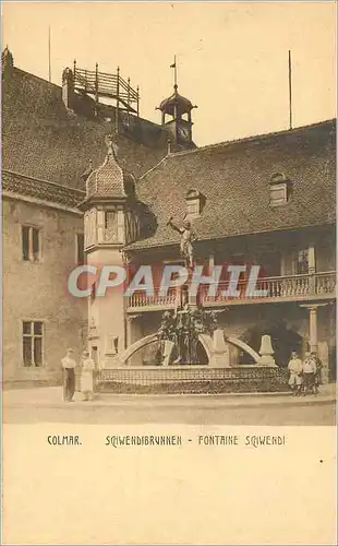 Cartes postales Colmar Schwendibrunnen Fontaine