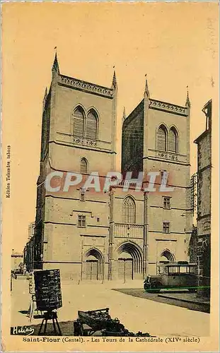 Cartes postales Saint Flour (Cantal) Les Tours de la Cathedrale (XIVe Siecle)