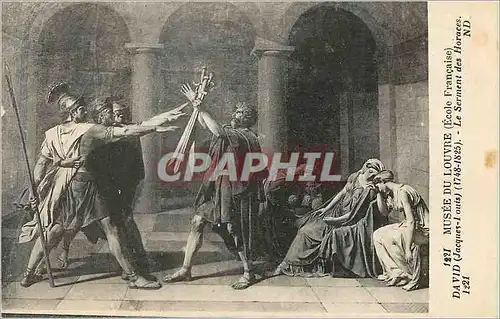 Cartes postales Musee du Louvre (Ecole Francaise) David (Jacques Louis) (1748 1825) Le Serment de Horaces