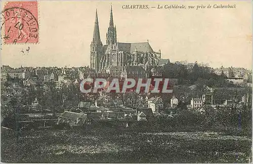 Cartes postales Chartres La Cathedrale Vue Prise de Cachemback