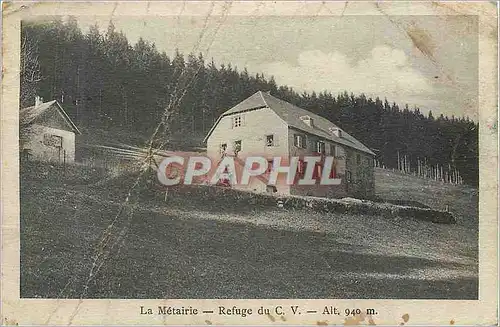 Cartes postales La Metairie Refuge du C V alt 940 m