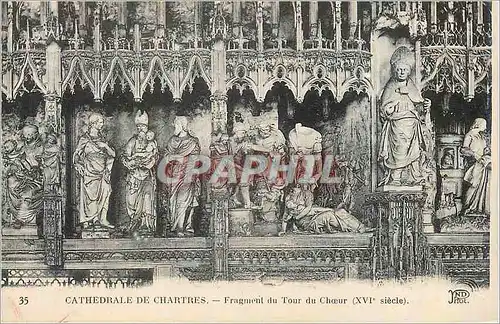 Cartes postales Cathedrale de Chartres Fragment du Tour du Choeur (XVIe Siecle)