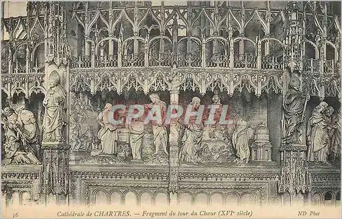 Cartes postales Cathedrale de Chartres Fragment du Tour du Choeur (XVIe Siecle)