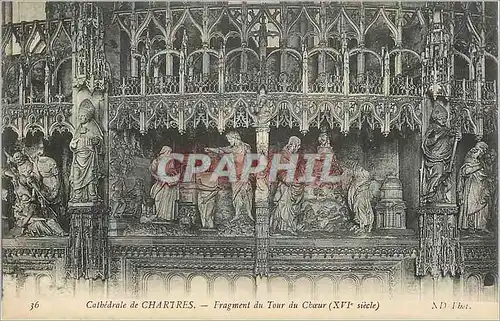 Cartes postales Cathedrale de Chartres Fragment du Tour du Choeur (XVIe Siecle)