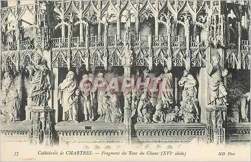 Cartes postales Cathedrale de Chartres Fragment du Tour du Choeur (XVIe Siecle)