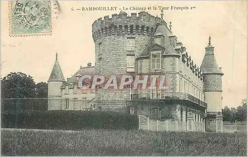 Cartes postales Rambouillet Le Chateau et la Tour Francois 1er