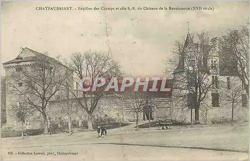 Ansichtskarte AK Chateaubriant Pavillon des Champs et aile S F du Chateau de la Renaissance (XVIe Siecle)