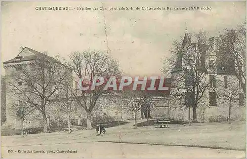 Cartes postales Chateaubriant Pavillon des Champs et aile S F du Chateau de la Renaissance (XVIe Siecle)