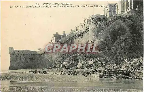 Cartes postales Mont Saint Michel La Tour du Nord (XIIIe Siecle) et la Tour Boucle (XVIe Siecle)