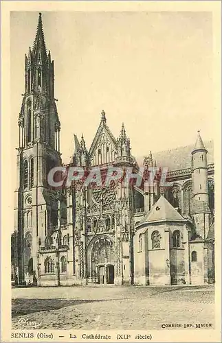 Ansichtskarte AK Senlis (Oise) La Cathedrale (XIIe Siecle)