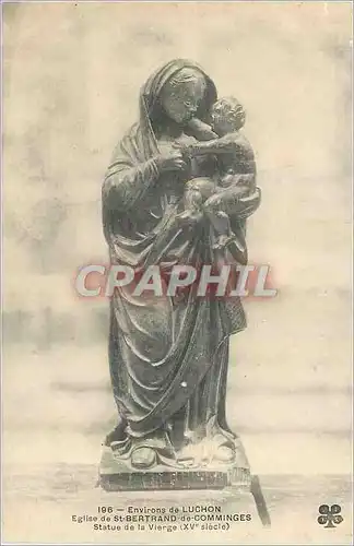 Ansichtskarte AK Environs de Luchon Eglise de St Bertrand de Comminges statue de la Vierge (XVe siecle)