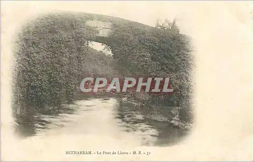 Cartes postales Betharram Le Pont de Lierre (carte 1900)