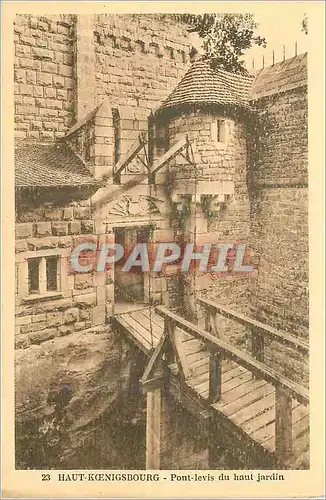 Cartes postales Haut Koenigsbourg Pont Levis du Haut Jardin