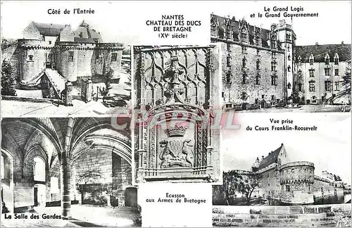 Cartes postales moderne Nantes Chateau des Ducs de Bretagne (XVe Siecle) Cote de l'entree Le grand logis et le grand gou