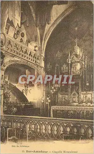 Cartes postales Roc Amadour Chapelle Miraculeuse