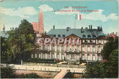 Ansichtskarte AK Strasbourg le Commissariat General et la Cathedrale