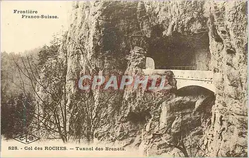 Cartes postales Col des Roches Tunnel des Brenets Frontiere Franco Suisse