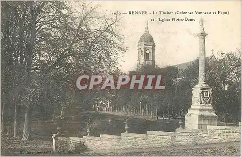 Ansichtskarte AK 1056 rennes le thabor(colonnes vanneau et papu) et l eglise notre dame