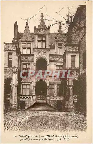 Ansichtskarte AK 12 tours (i et l) l hotel gouin (xvi siecle) possede par cette famille depuis 1738