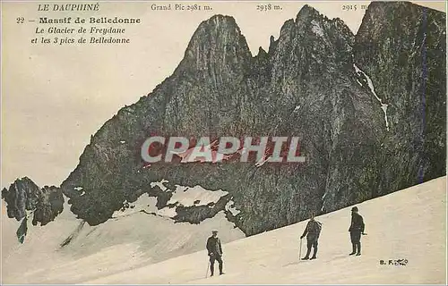 Cartes postales Le dauphine 22 massif de belledonne le glacier de freydonne et les 3 pics de belledonne