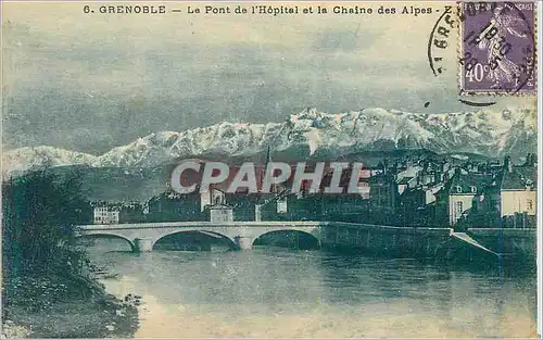 Cartes postales 6 grenoble le pont de l hopital et la chaine des alpes