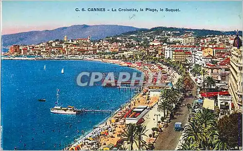 Cartes postales C 6 cannes la croisette la plage le suquet